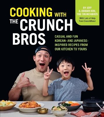 Cooking with the CrunchBros - Jeff Kim, Jordan Kim