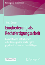 Eingliederung als Rechtfertigungsarbeit - Anna Gonon