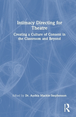 Intimacy Directing for Theatre - 