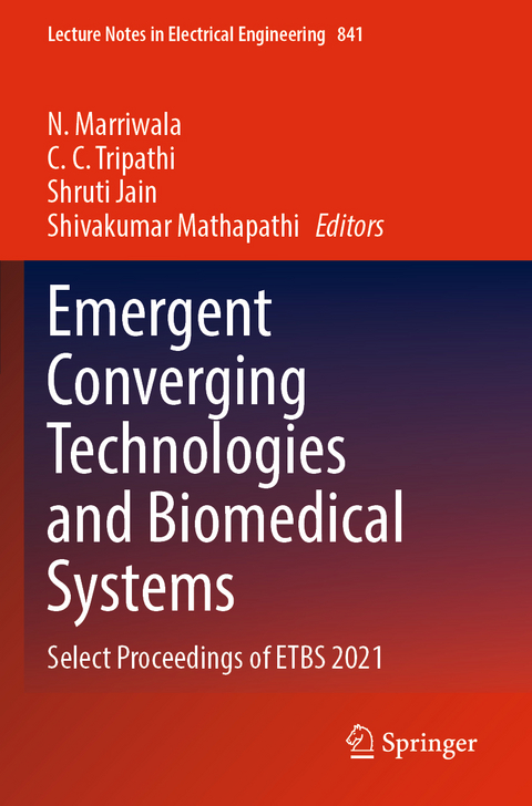 Emergent Converging Technologies and Biomedical Systems - 