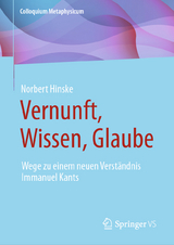 Vernunft, Wissen, Glaube - Norbert Hinske