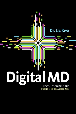 Digital MD - Liz Kwo