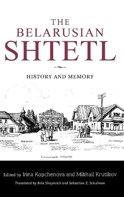 The Belarusian Shtetl - 