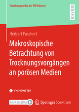 Makroskopische Betrachtung von Trocknungsvorgängen an porösen Medien - Herbert Paschert