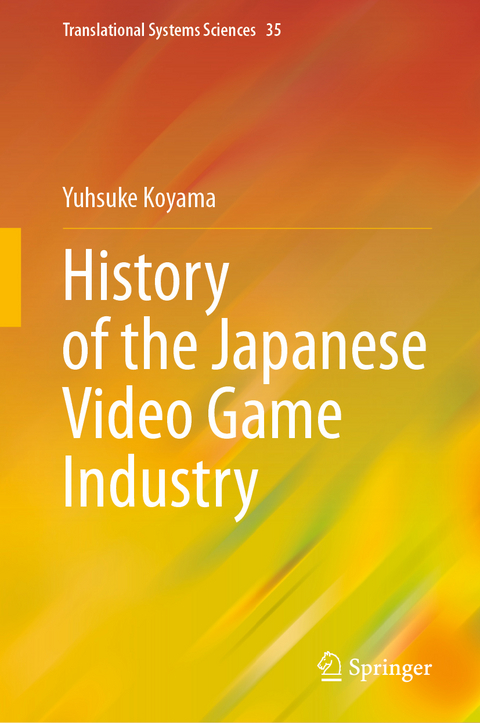 History of the Japanese Video Game Industry - Yusuke Koyama