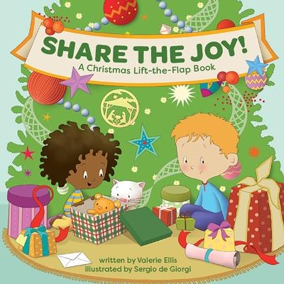 Share the Joy! a Christmas Lift-The-Flap Book - Valerie Ellis