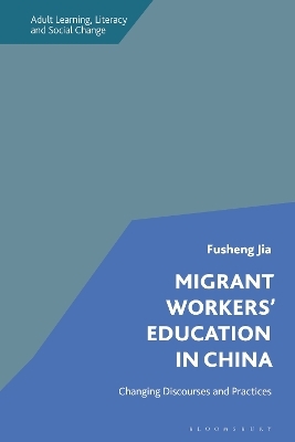 Migrant Workers' Education in China - Dr Fusheng Jia