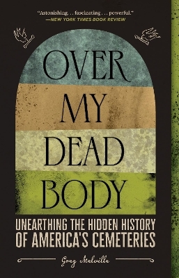 Over My Dead Body - Greg Melville