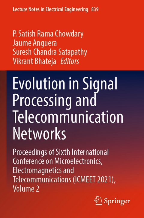 Evolution in Signal Processing and Telecommunication Networks - 