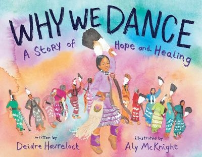 Why We Dance - Deidre Havrelock