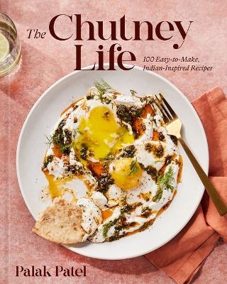 The Chutney Life - Palak Patel