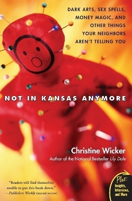 Not in Kansas Anymore - Christine Wicker