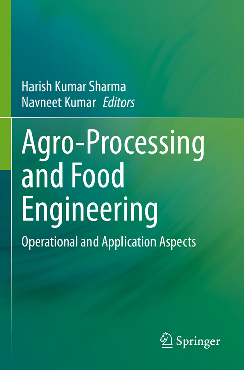 Agro-Processing and Food Engineering - 