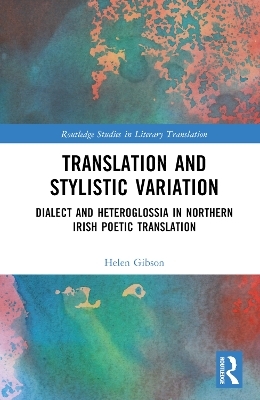 Translation and Stylistic Variation - Helen Gibson