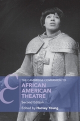 The Cambridge Companion to African American Theatre - Young, Harvey