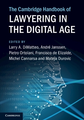 The Cambridge Handbook of Lawyering in the Digital Age - 