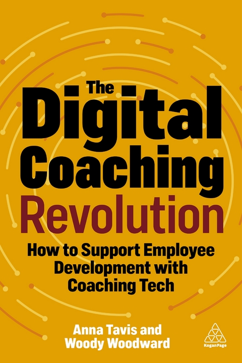 The Digital Coaching Revolution - Anna Tavis, Woody Woodward