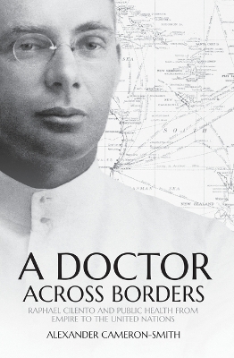 A Doctor Across Borders - Alexander Cameron-Smith