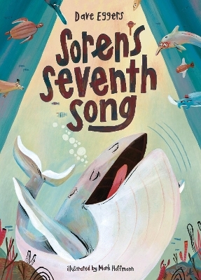 Soren's Seventh Song - Dave Eggers