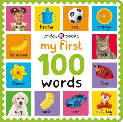 My First 100: Words - Priddy Books, Roger Priddy