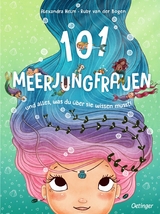 101 Meerjungfrauen und alles, was du über sie wissen musst! - Ruby van der Bogen