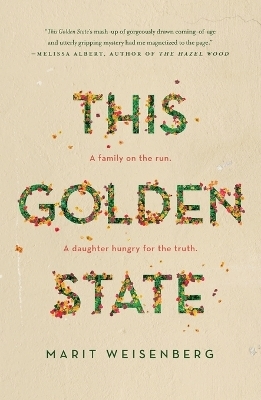 This Golden State - Marit Weisenberg