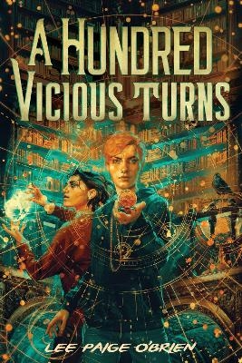 A Hundred Vicious Turns (The Broken Tower Book 1) - Lee Paige O'Brien