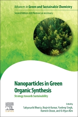 Nanoparticles in Green Organic Synthesis - 