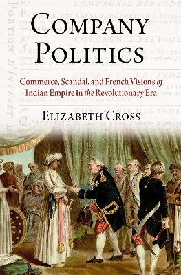 Company Politics - Elizabeth Cross