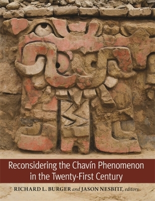 Reconsidering the Chavín Phenomenon in the Twenty-First Century - 