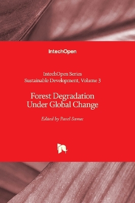 Forest Degradation Under Global Change - 