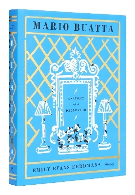 Mario Buatta: Anatomy of a Decorator - Emily Evans Eerdmans, Patricia Altschul