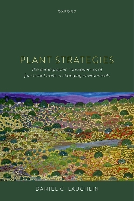 Plant Strategies - Daniel C. Laughlin