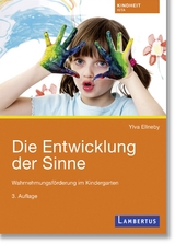 Die Entwicklung der Sinne - Ylva Ellneby