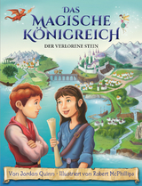 Das magische Königreich, Bd. 1: Der verlorene Stein - Erstlesebuch mit Illustrationen ab 7 Jahren - Jordan Quinn