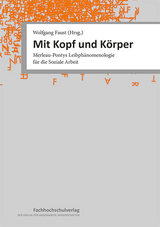 Mit Kopf und Körper - Wolfgang Faust, Katrin Fischer, Karen Barnes, Isabell Sonneborn