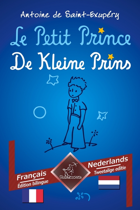 Le Petit Prince - De Kleine Prins - Antoine de Saint-Exupéry, Wirton Arvott