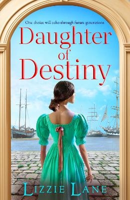 Daughter of Destiny -  Lizzie Lane