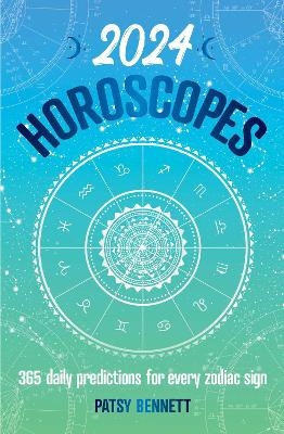 2024 Horoscopes - Patsy Bennett