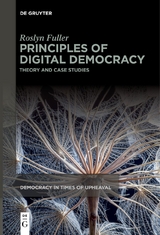 Principles of Digital Democracy - Roslyn Fuller