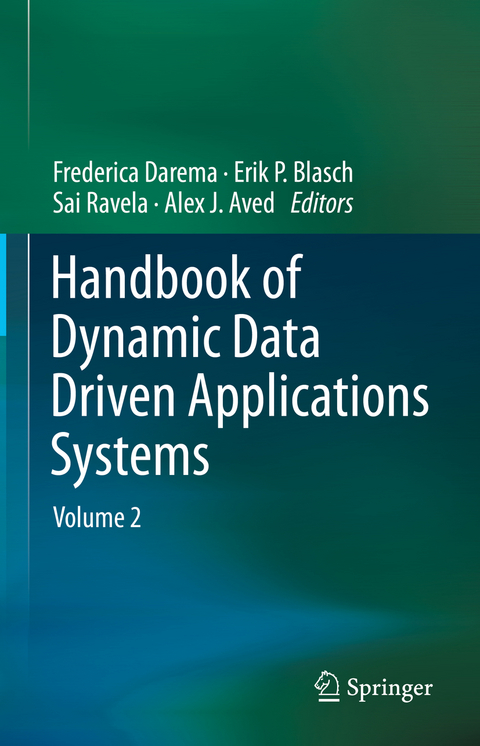 Handbook of Dynamic Data Driven Applications Systems - 