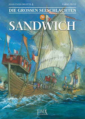 Die Großen Seeschlachten / Sandwich 1217 - Jean-Yves Delitte