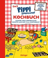 Das Pippi Langstrumpf Kochbuch - Astrid Lindgren, David Sundin, Johanna Westman