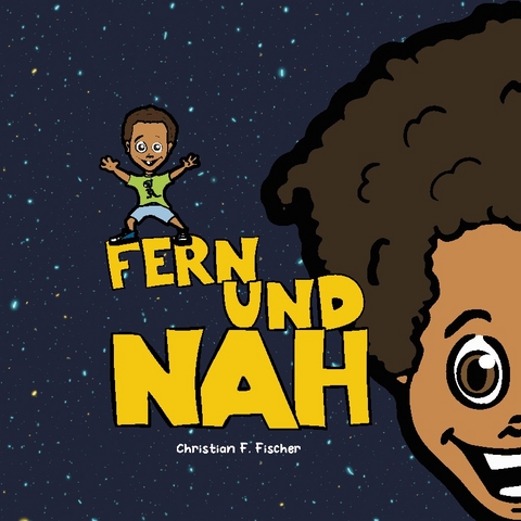 Fern und nah - Christian F. Fischer