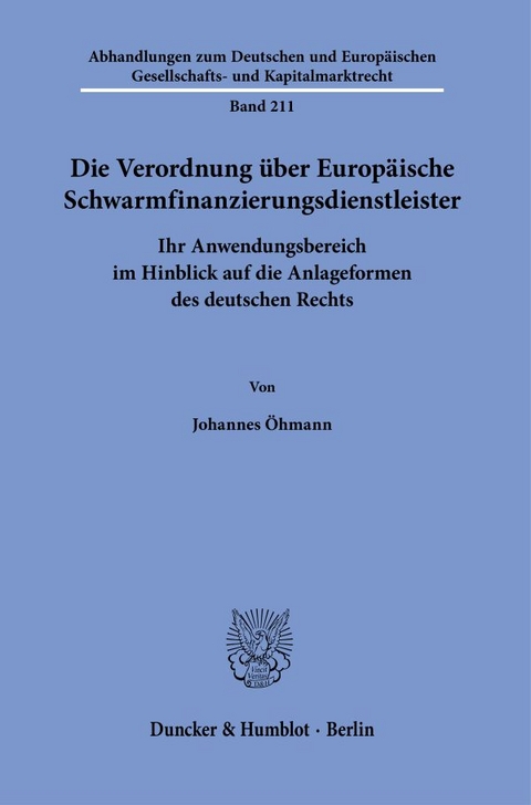 Die Verordnung über Europäische Schwarmfinanzierungsdienstleister. - Johannes Öhmann