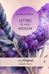 Lettres de mon Moulin (with audio-online) - Readable Classics - Unabridged french edition with improved readability - Alphonse Daudet