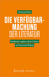 Die Verfügbarmachung der Literatur - Emmanuel Breite