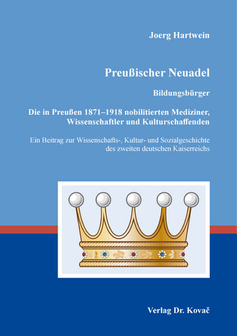 Preußischer Neuadel - Joerg Hartwein