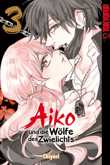 Aiko und die Wölfe des Zwielichts 03 -  Chiyori