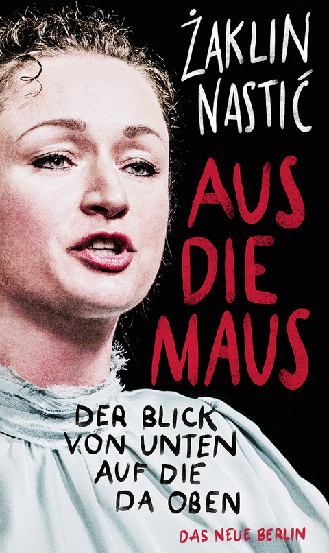 Aus die Maus - Zaklin Nastić